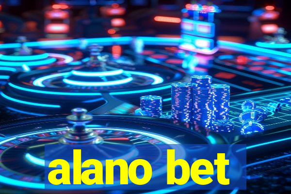 alano bet